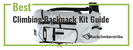 Read more about the article Best Climbing Backpack: 2023 Climbers Kit Guide